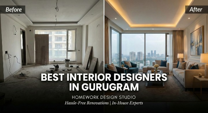 Best Interior Designers in Gurugram 2026: The Definitive Guide to Hassle-Free Home Renovations